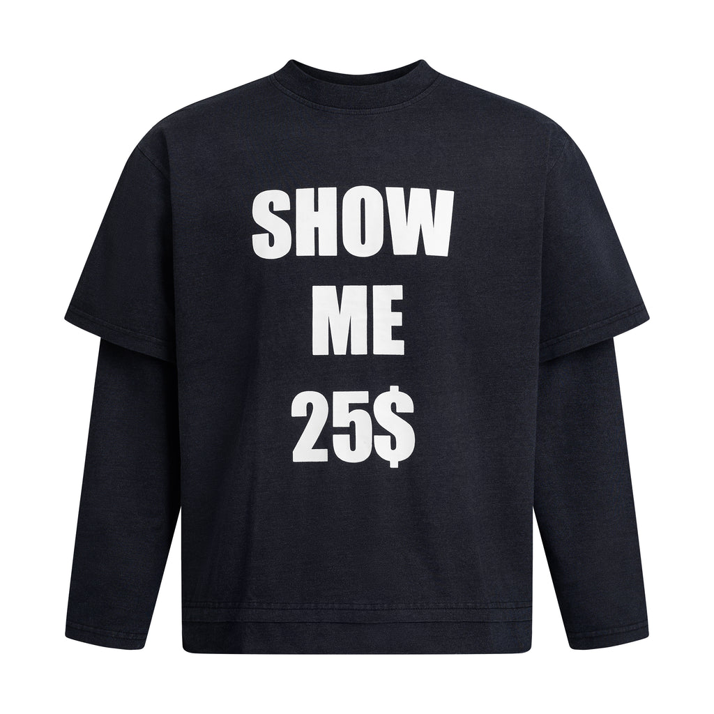 SABOTAGE TEE - 25 DOLLAR MESSAGE